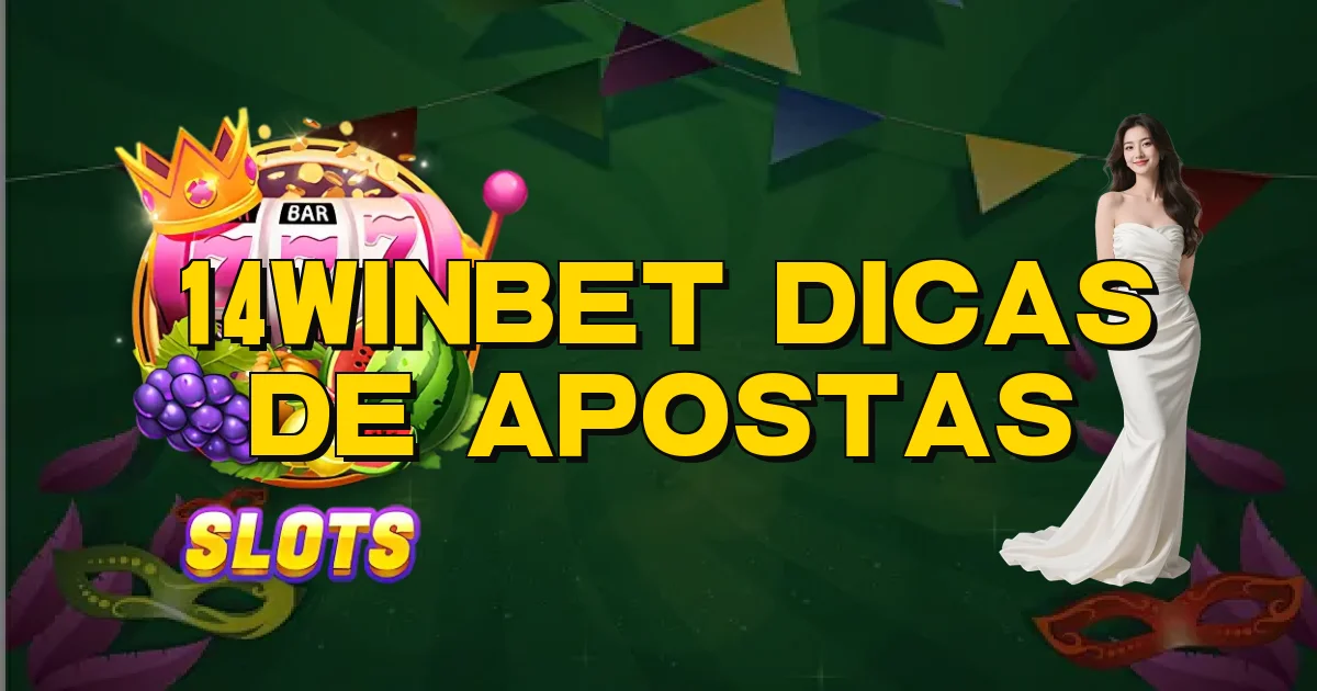 14Winbet Dicas De Apostas Oficial