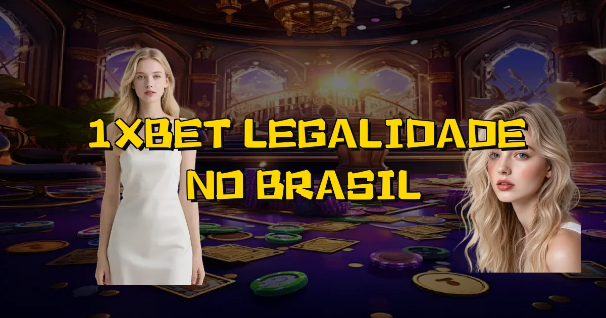 1Xbet Legalidade No Brasil Oficial
