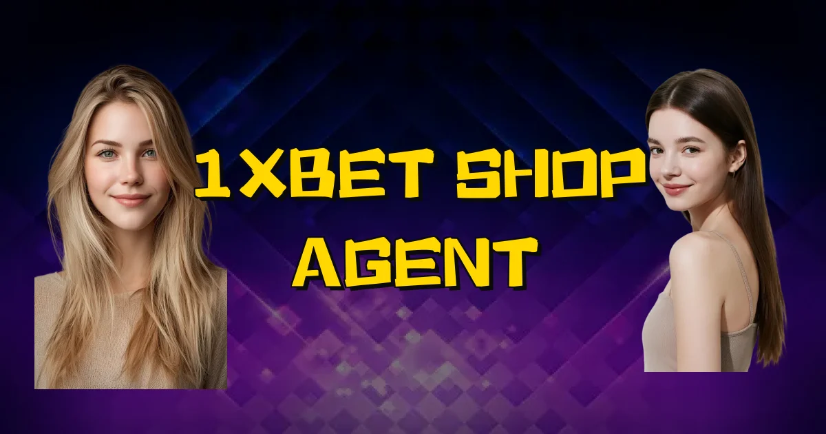 1Xbet Shop Agent Oficial