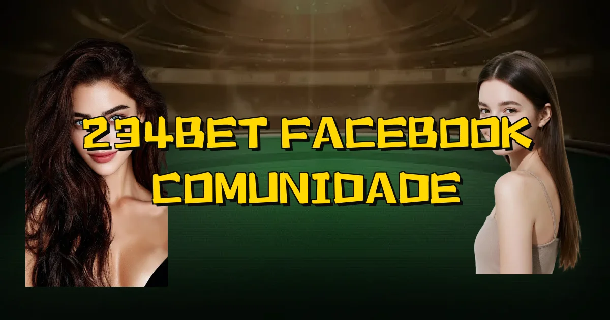 234Bet Facebook Comunidade Oficial