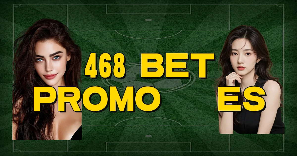 468 Bet Promoções Oficial