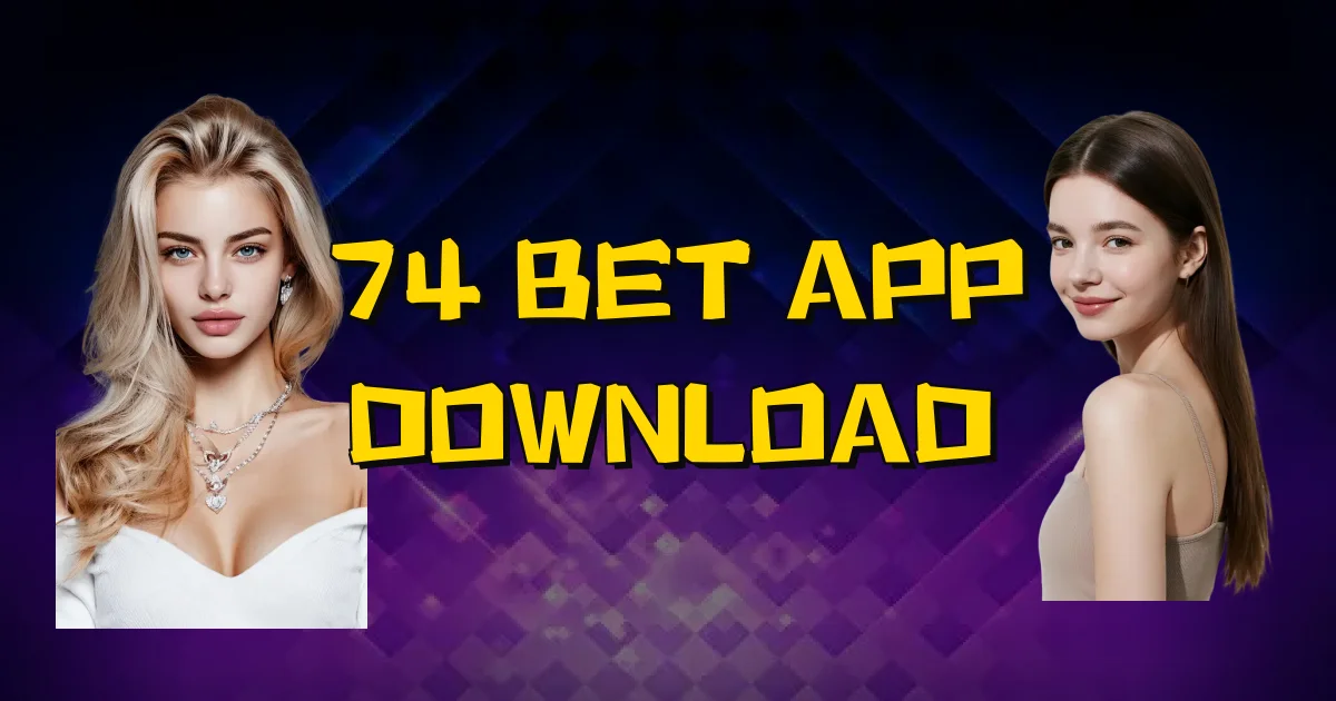 74 Bet App Download Oficial