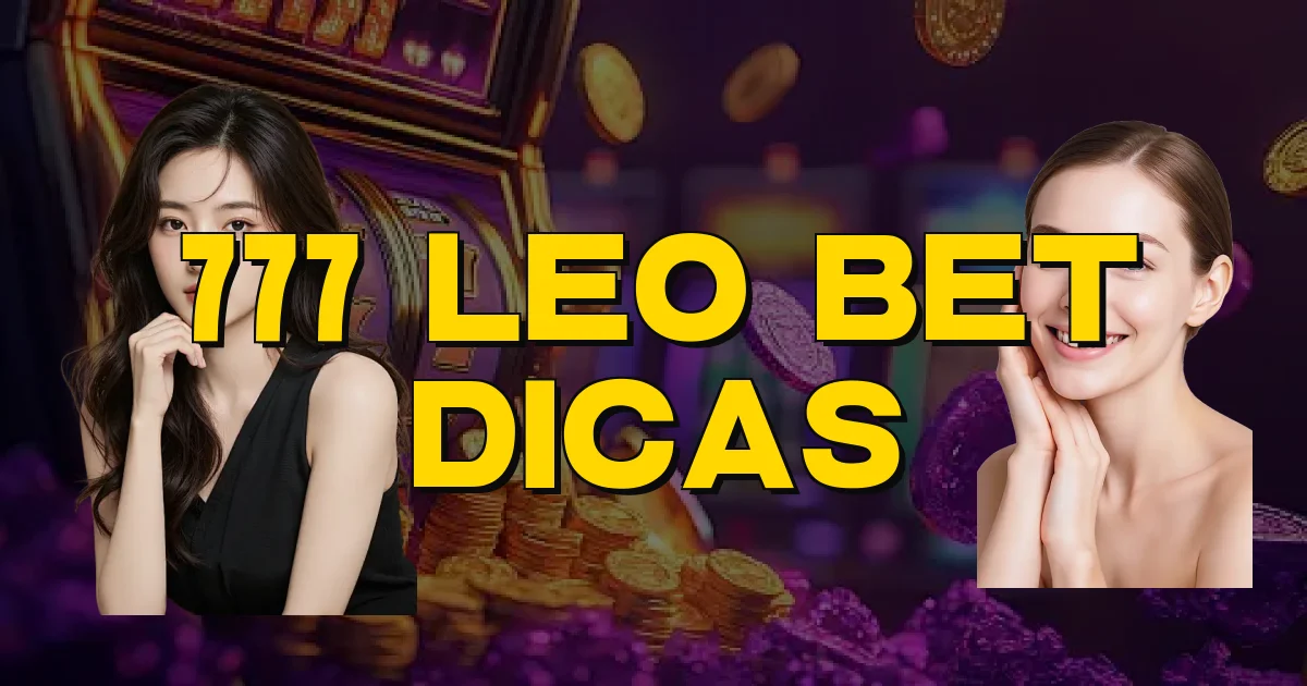 777 Leo Bet Dicas Oficial