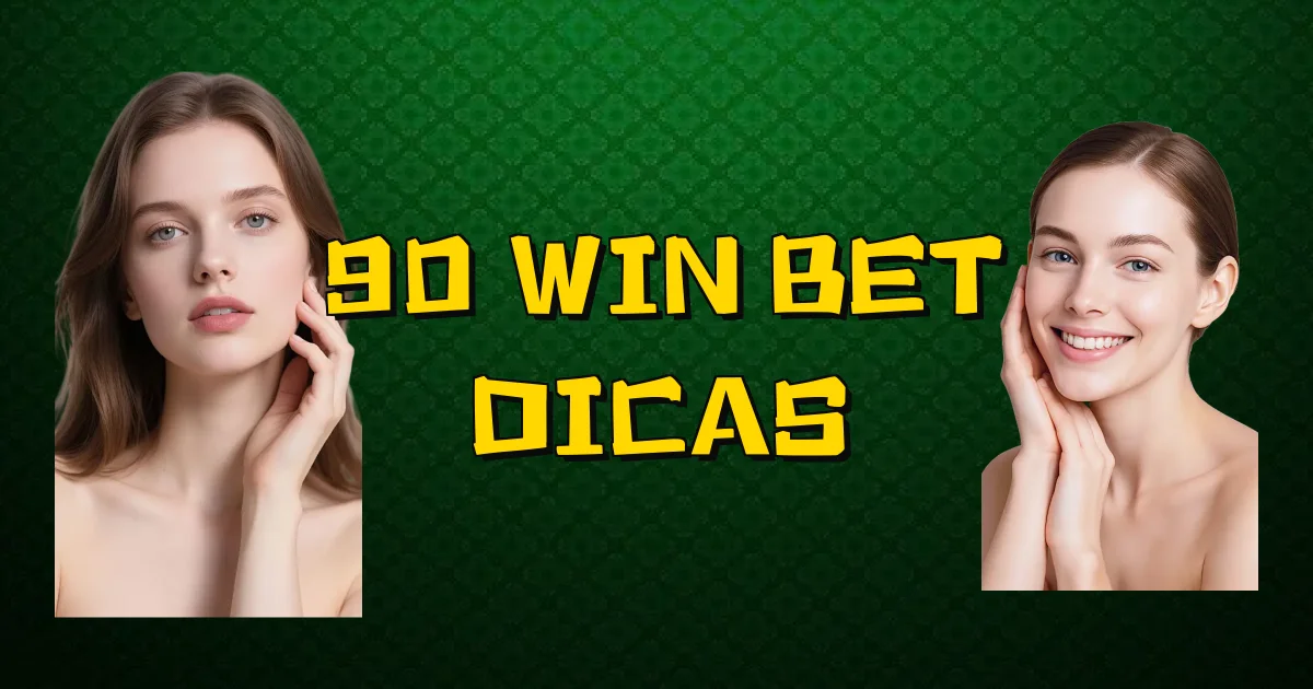 90 Win Bet Dicas Oficial