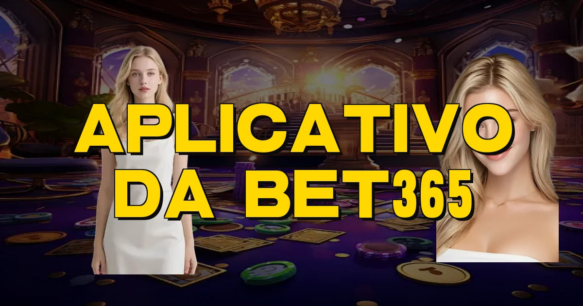 Aplicativo Da Bet365 Oficial