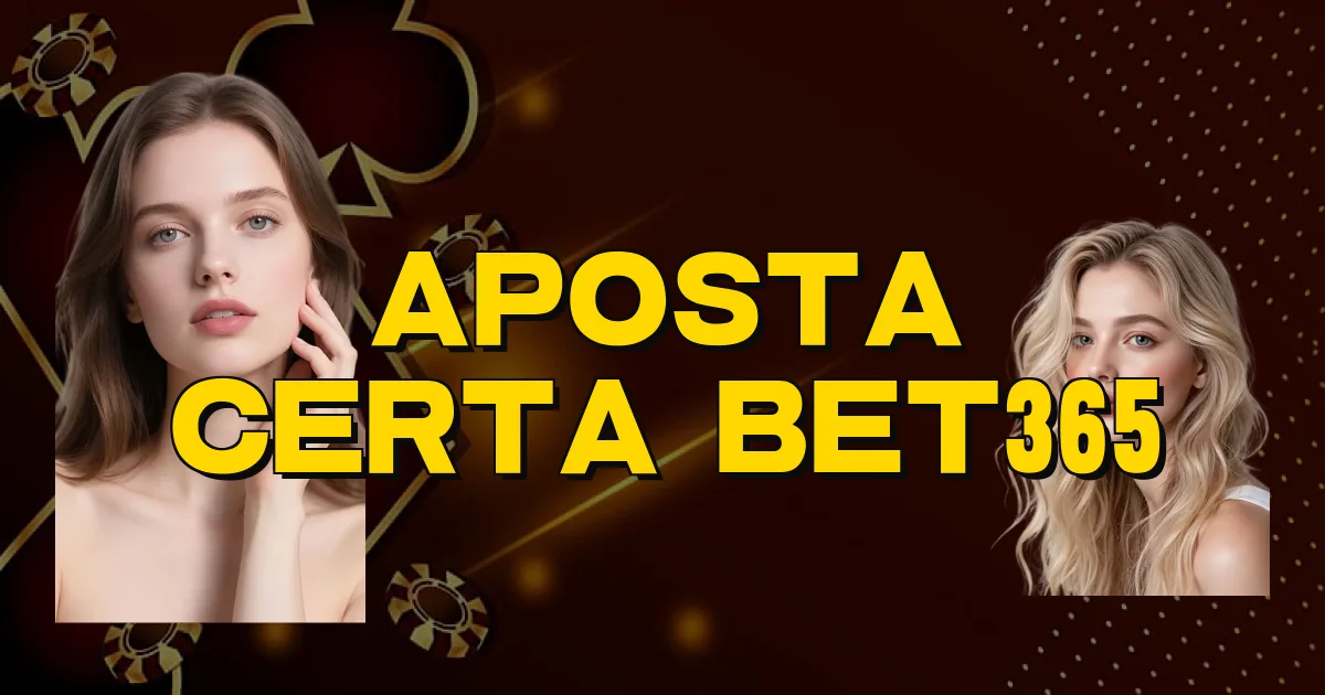 Aposta Certa Bet365 Oficial