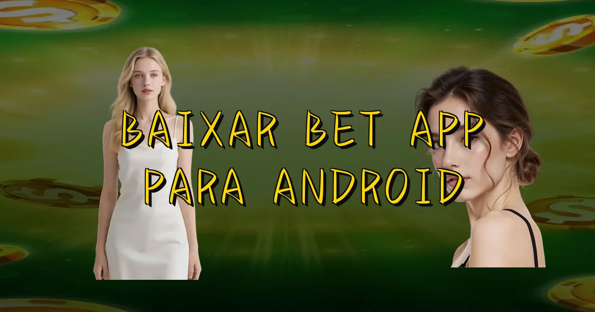 Baixar Bet App Para Android Oficial