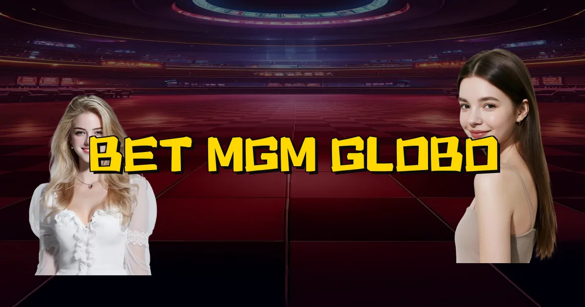 Bet Mgm Globo Oficial