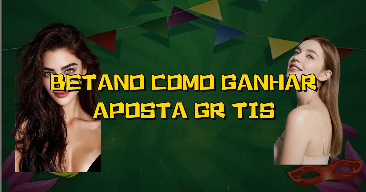 Betano Como Ganhar Aposta Grátis Oficial
