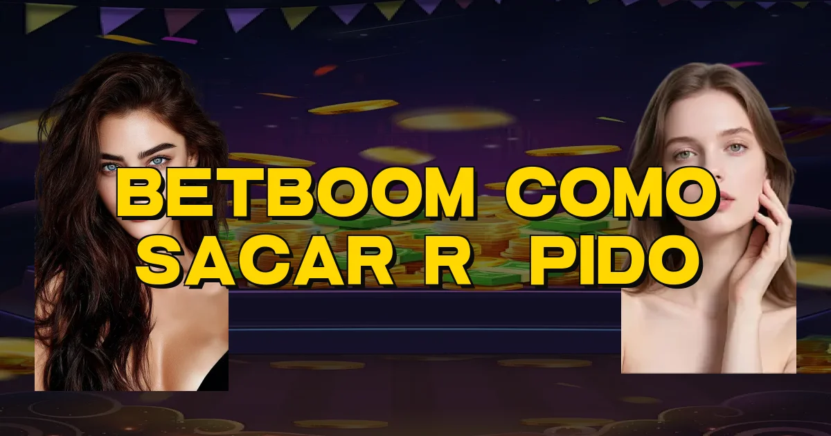 Betboom Como Sacar Rápido Oficial
