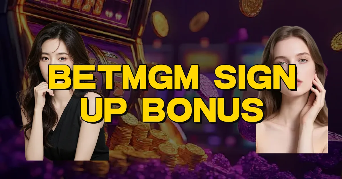 Betmgm Sign Up Bonus Oficial