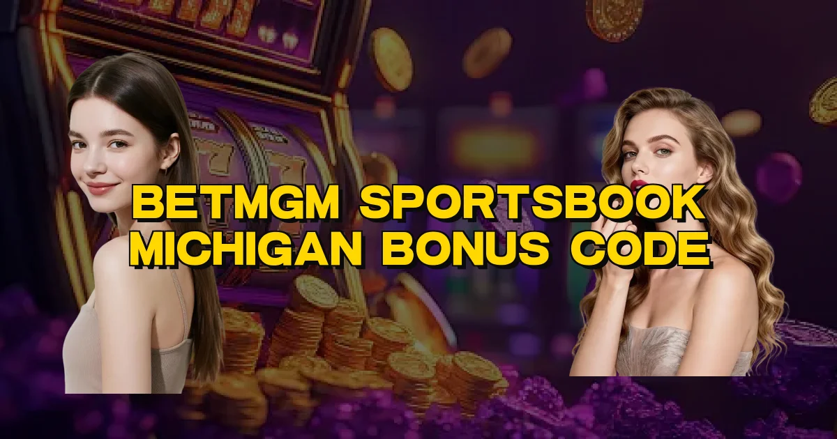 Betmgm Sportsbook Michigan Bonus Code Oficial