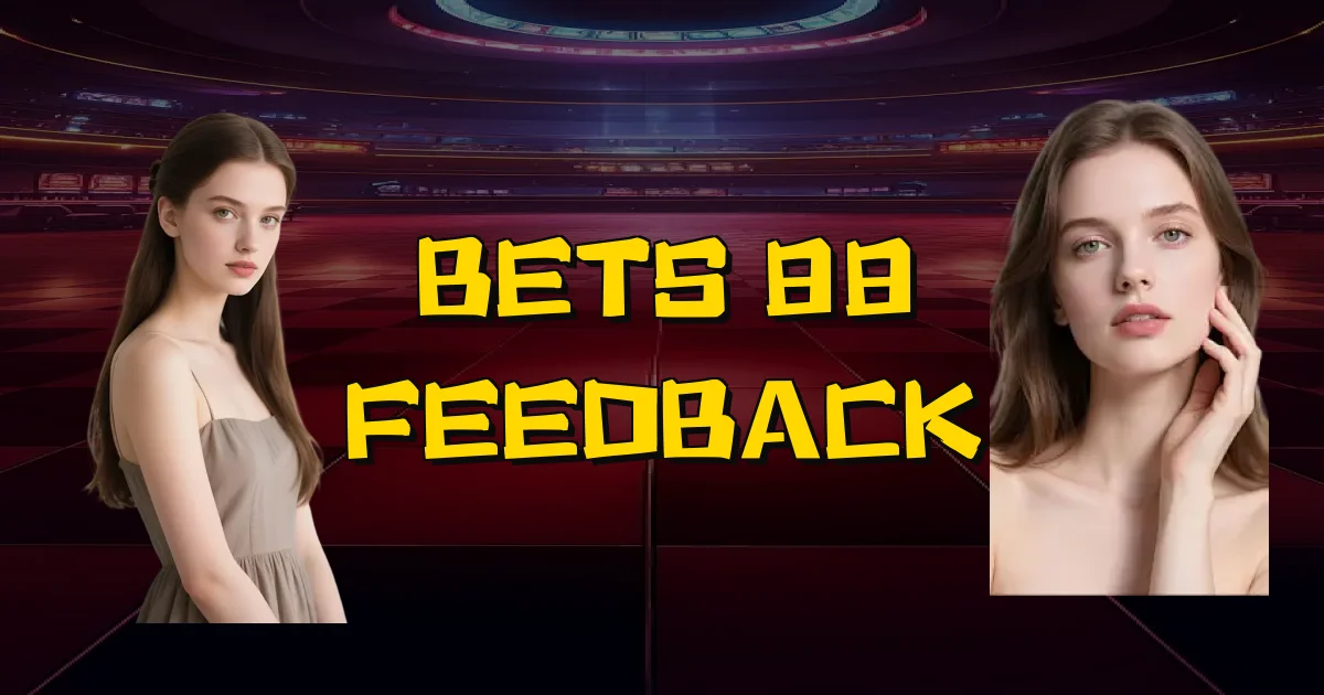Bets 88 Feedback Oficial
