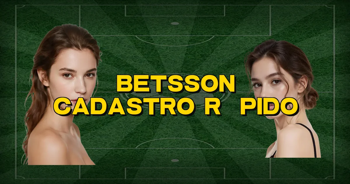 Betsson Cadastro Rápido Oficial