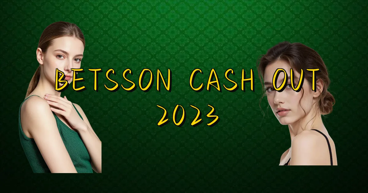 Betsson Cash Out 2023 Oficial