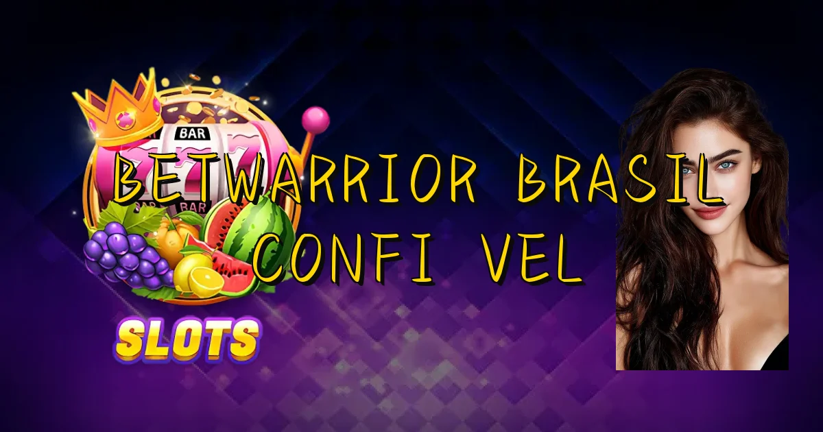 Betwarrior Brasil Confiável Oficial