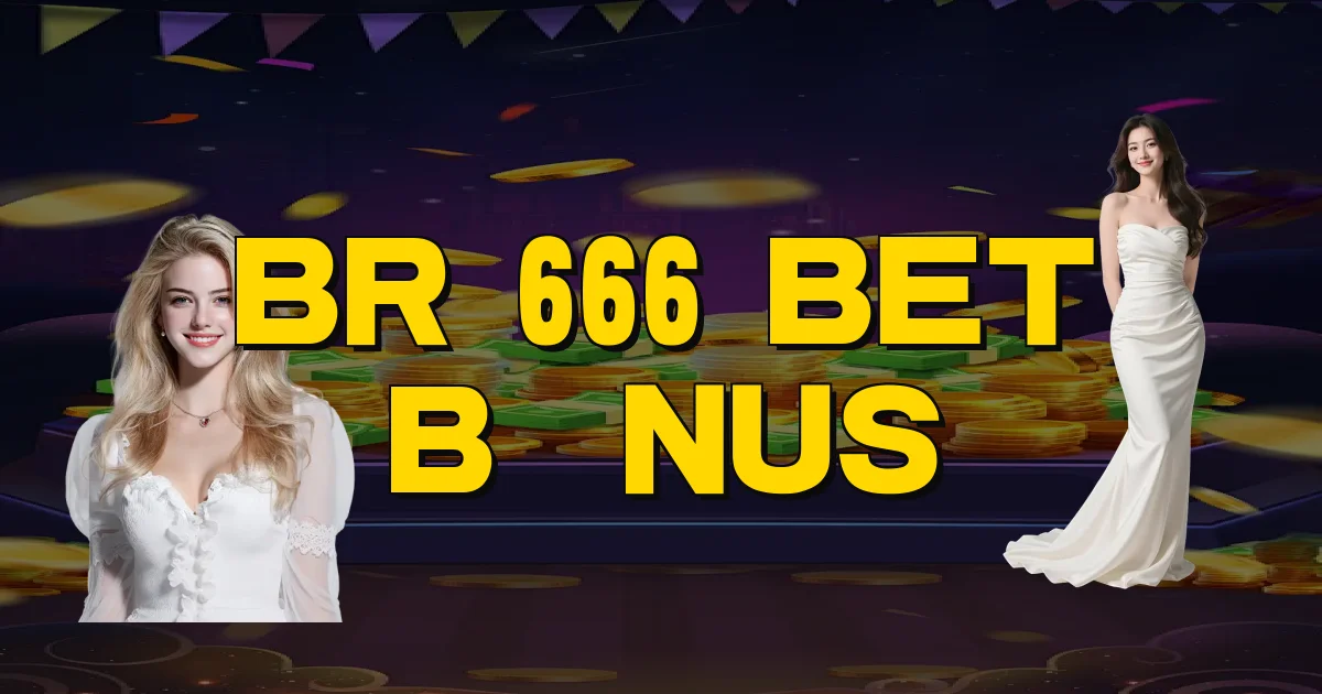 Br 666 Bet Bônus Oficial
