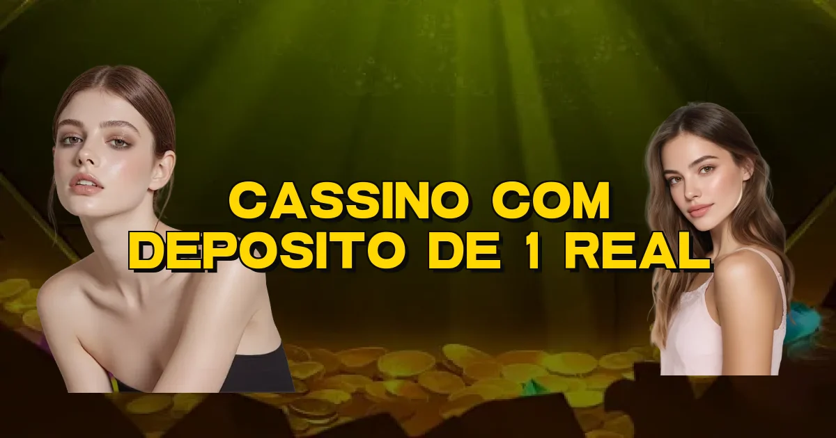 Cassino Com Deposito De 1 Real Oficial