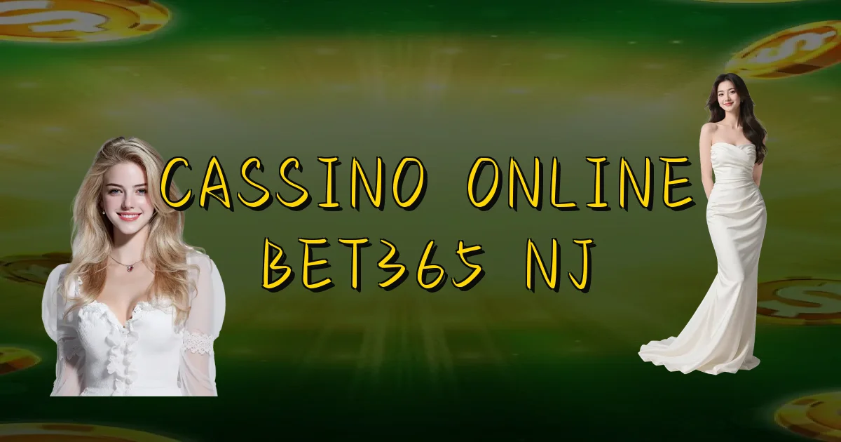 Cassino Online Bet365 Nj Oficial