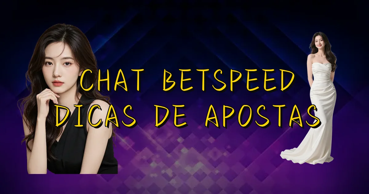 Chat Betspeed Dicas De Apostas Oficial