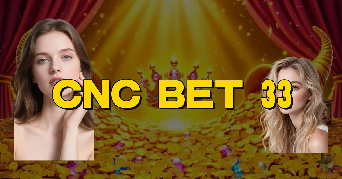 Cnc Bet 33 Oficial