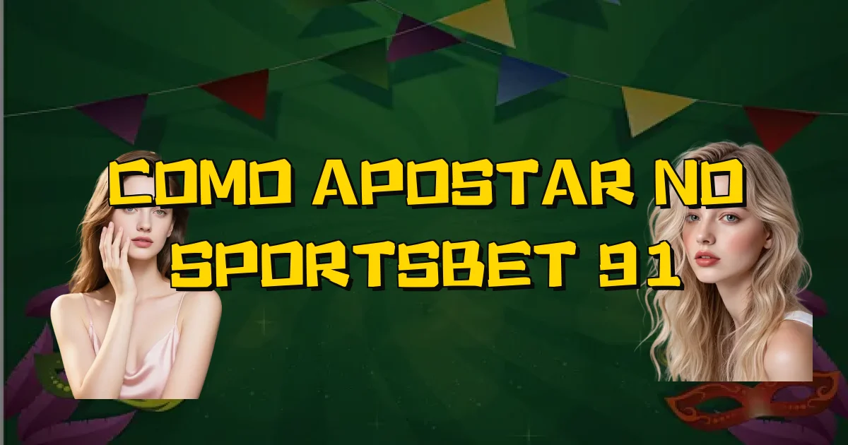 Como Apostar No Sportsbet 91 Oficial