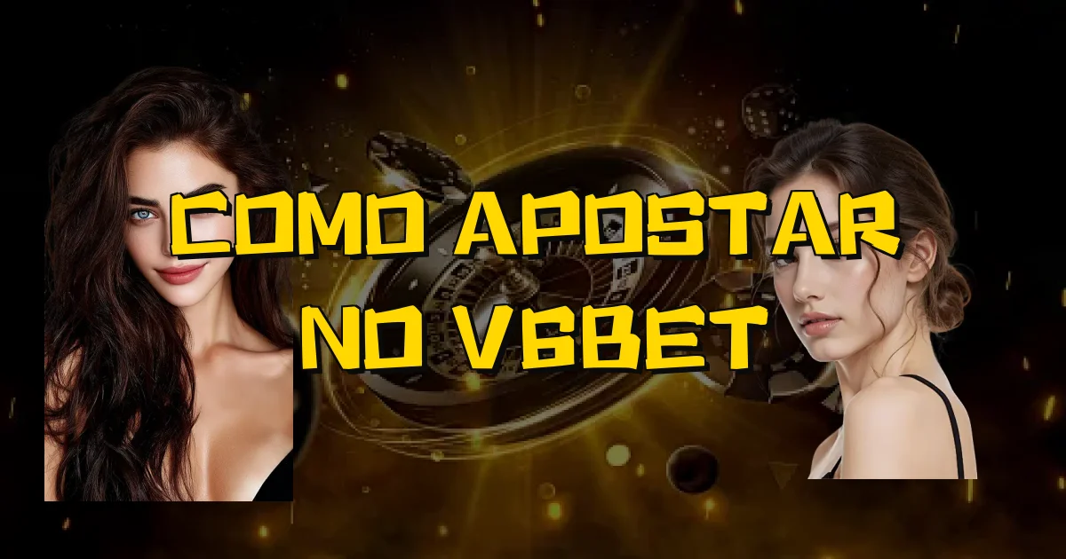 Como Apostar No V6Bet Oficial
