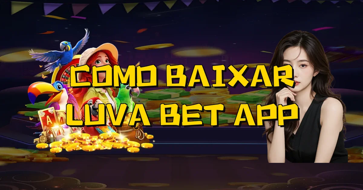 Como Baixar Luva Bet App Oficial