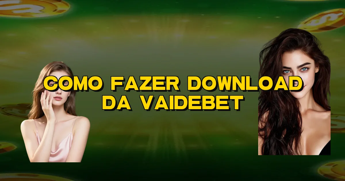 Como Fazer Download Da Vaidebet Oficial