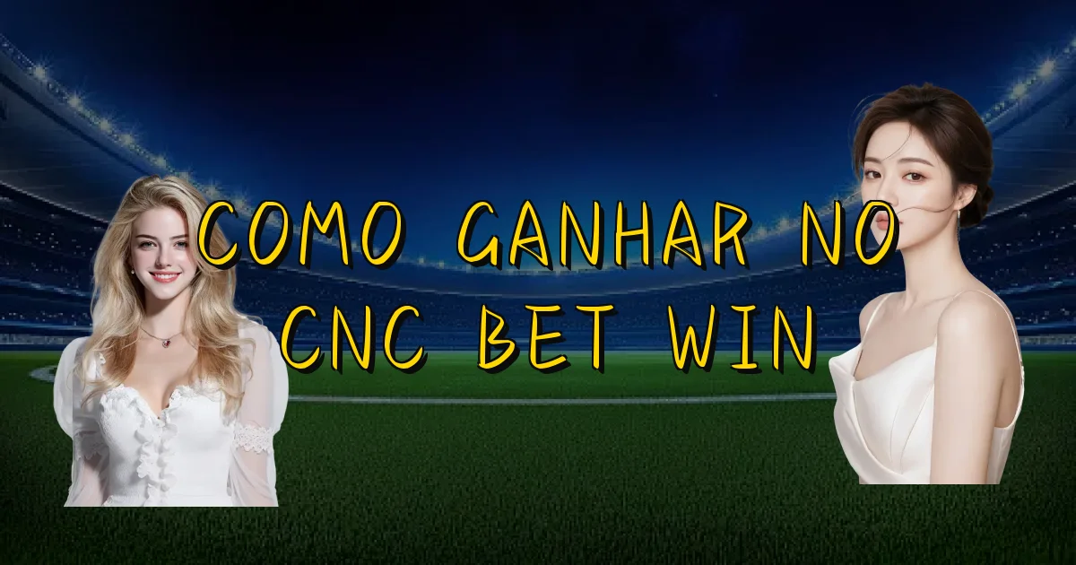 Como Ganhar No Cnc Bet Win Oficial