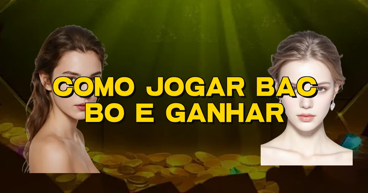 Como Jogar Bac Bo E Ganhar Oficial