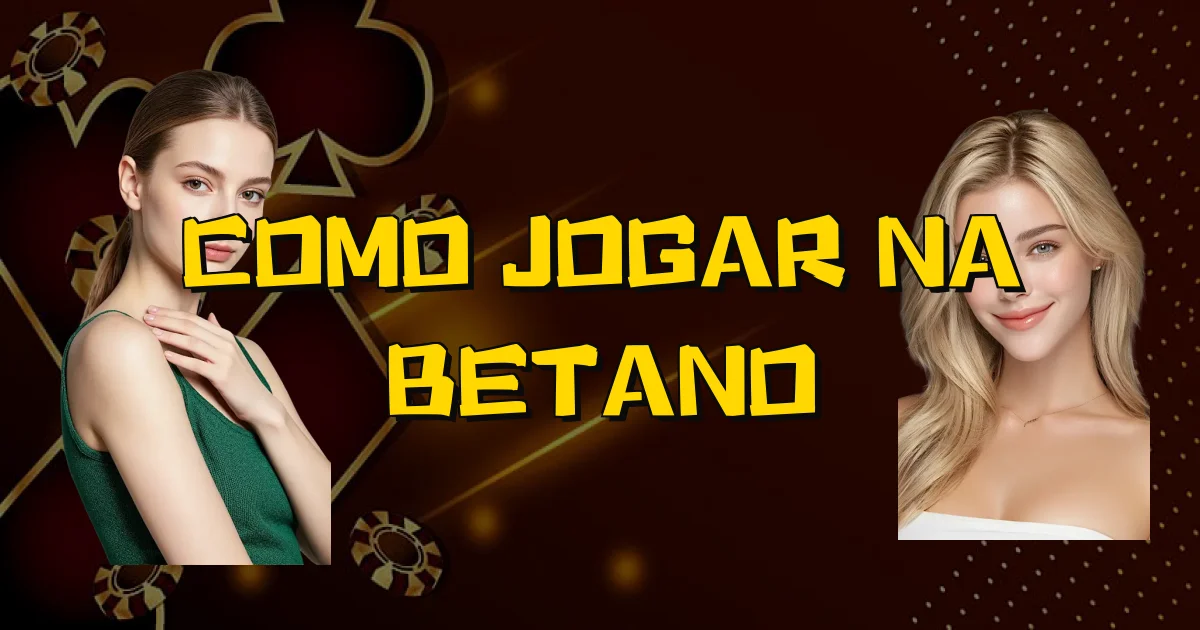 Como Jogar Na Betano Oficial
