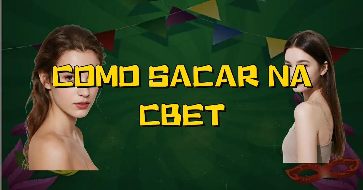 Como Sacar Na Cbet Oficial