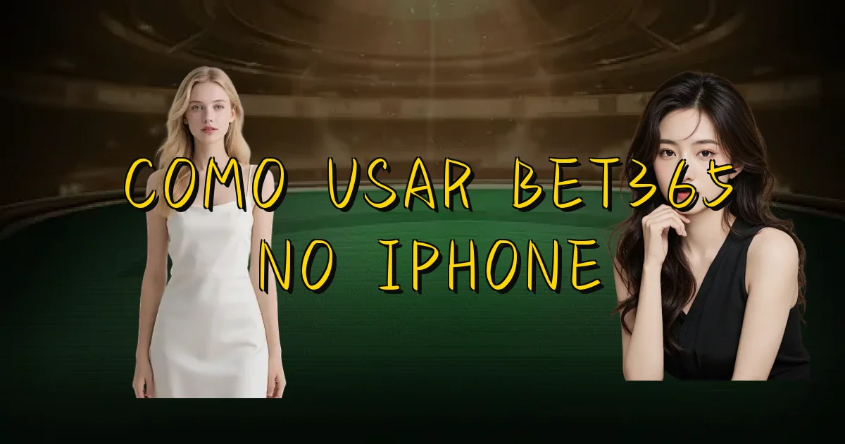 Como Usar Bet365 No Iphone Oficial