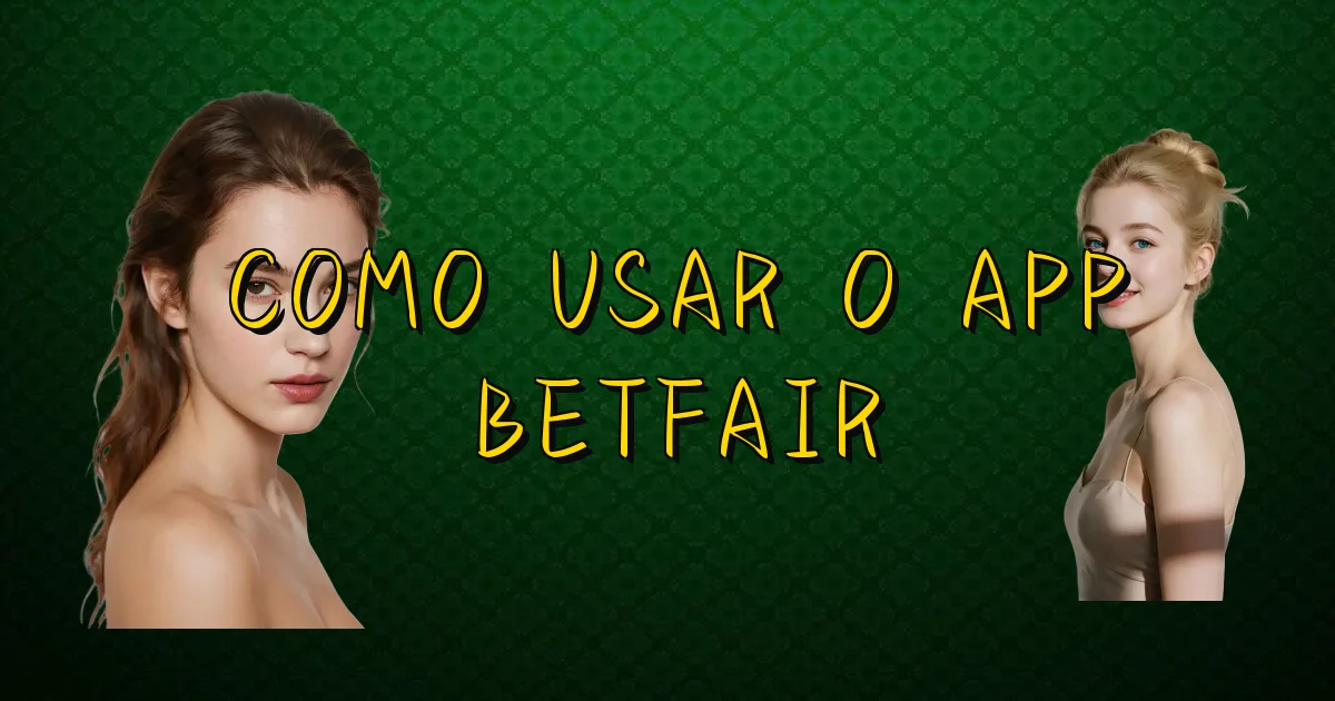 Como Usar O App Betfair Oficial