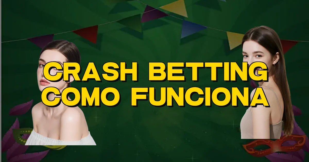 Crash Betting Como Funciona Oficial