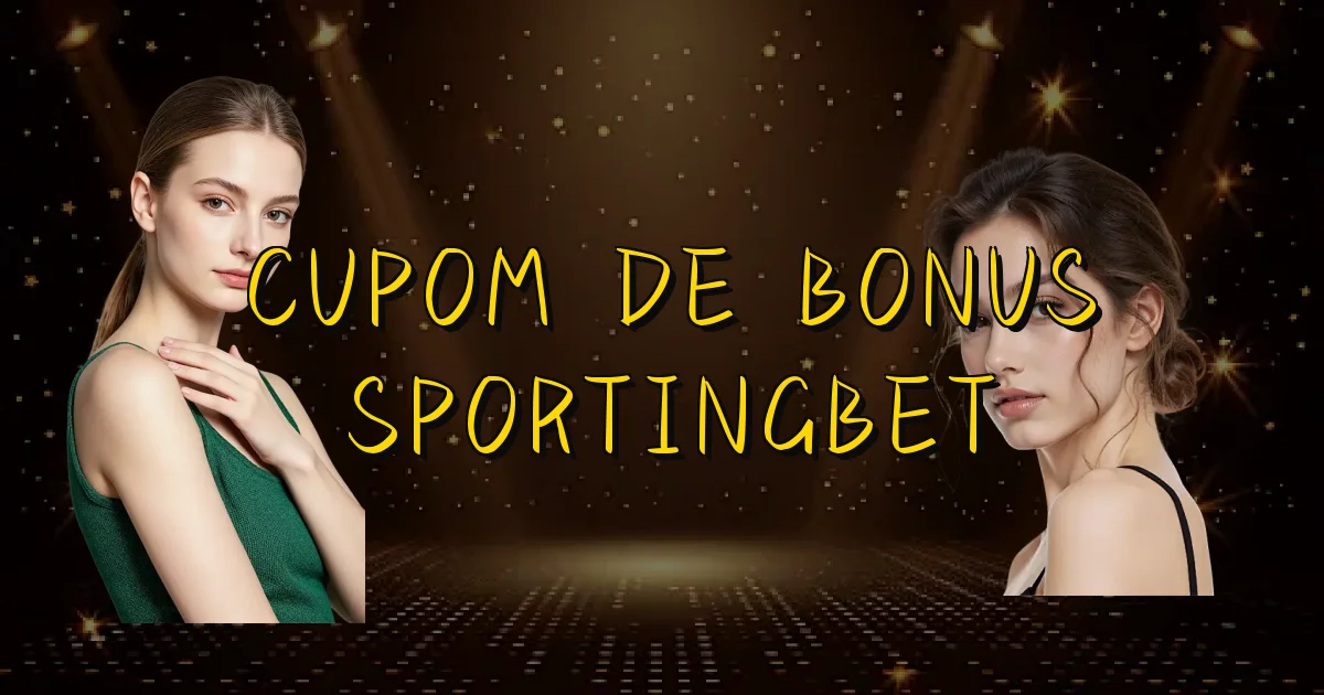 Cupom De Bonus Sportingbet Oficial