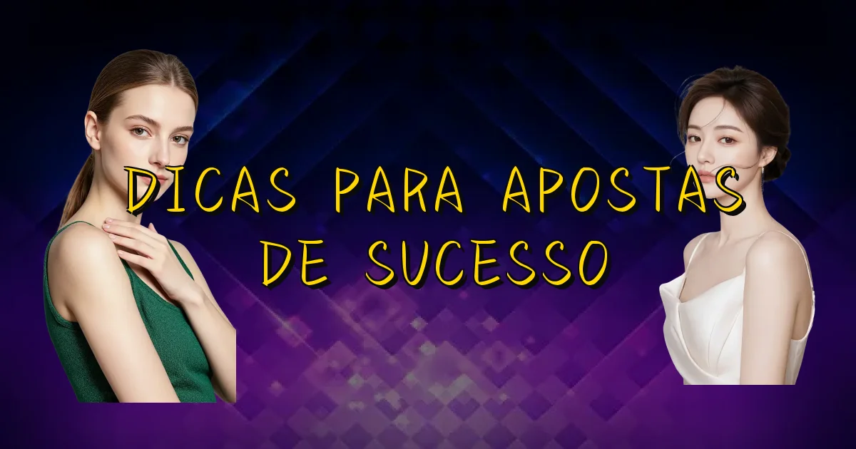 Dicas Para Apostas De Sucesso Oficial