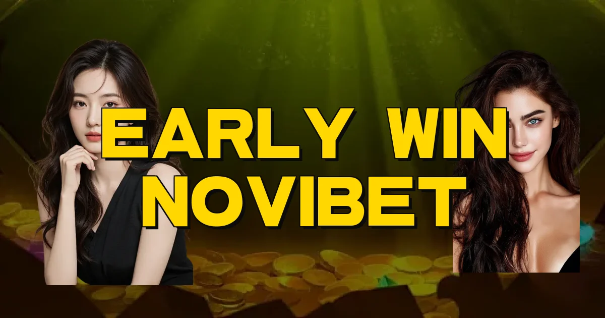 Early Win Novibet Oficial