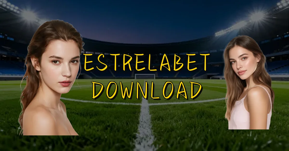 Estrelabet Download Oficial
