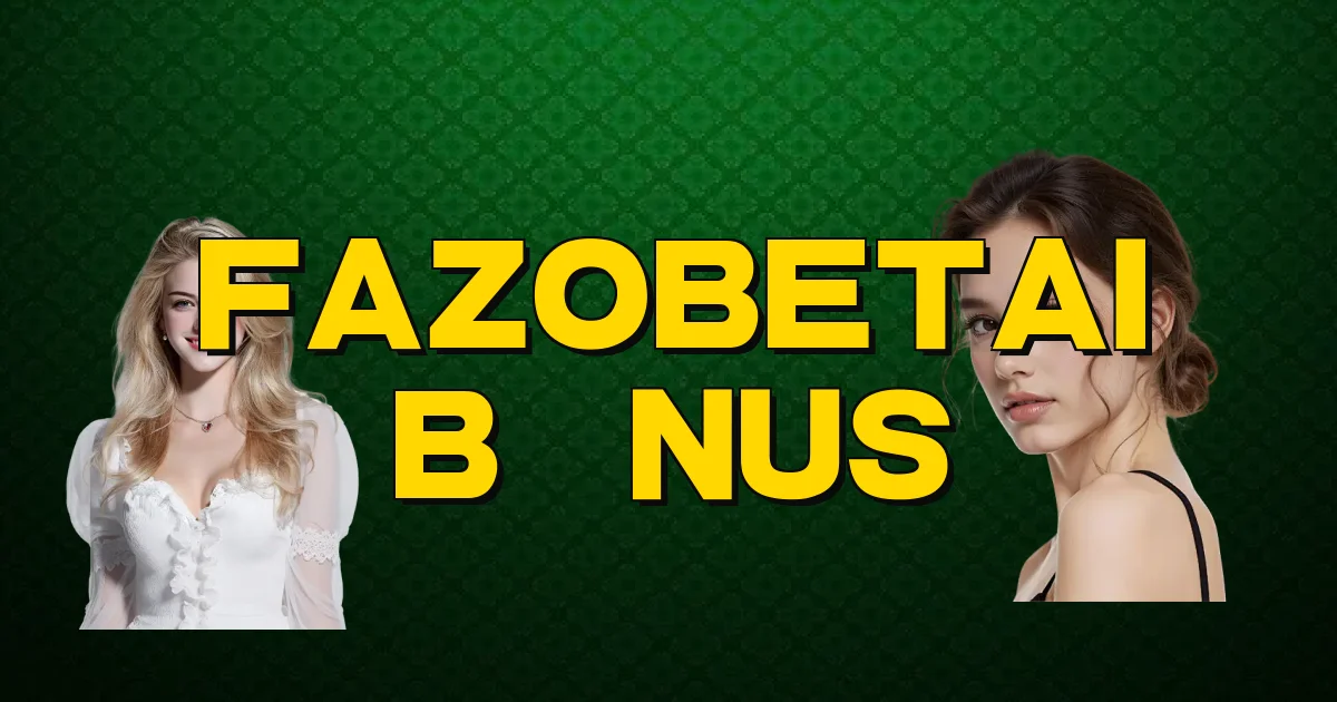 Fazobetai Bônus Oficial