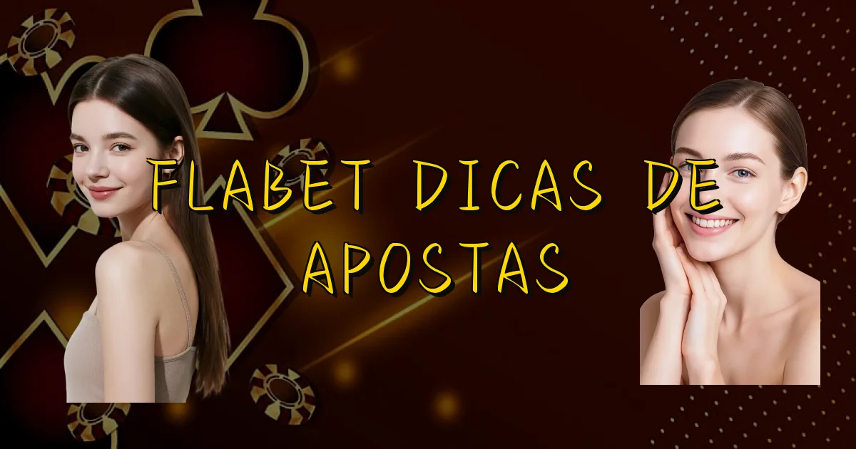 Flabet Dicas De Apostas Oficial
