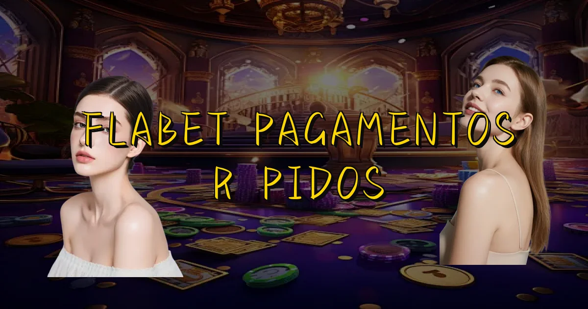 Flabet Pagamentos Rápidos Oficial