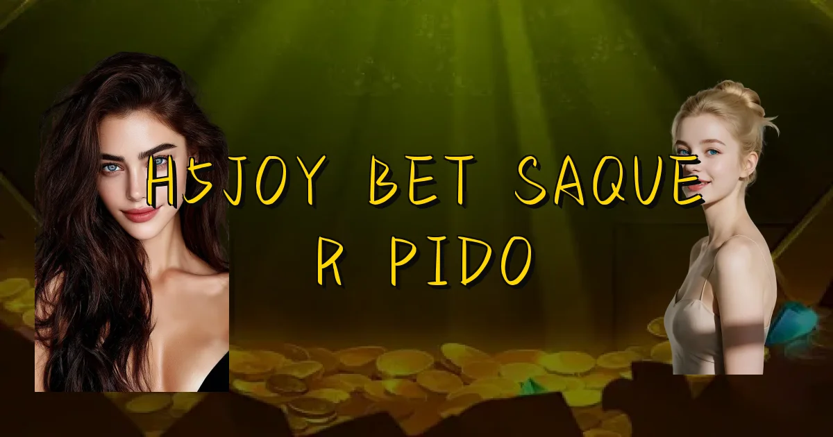 H5Joy Bet Saque Rápido Oficial