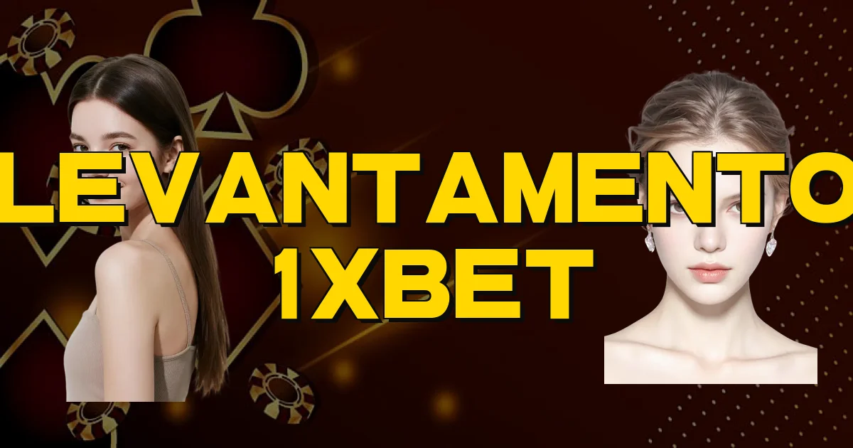 Levantamento 1Xbet Oficial