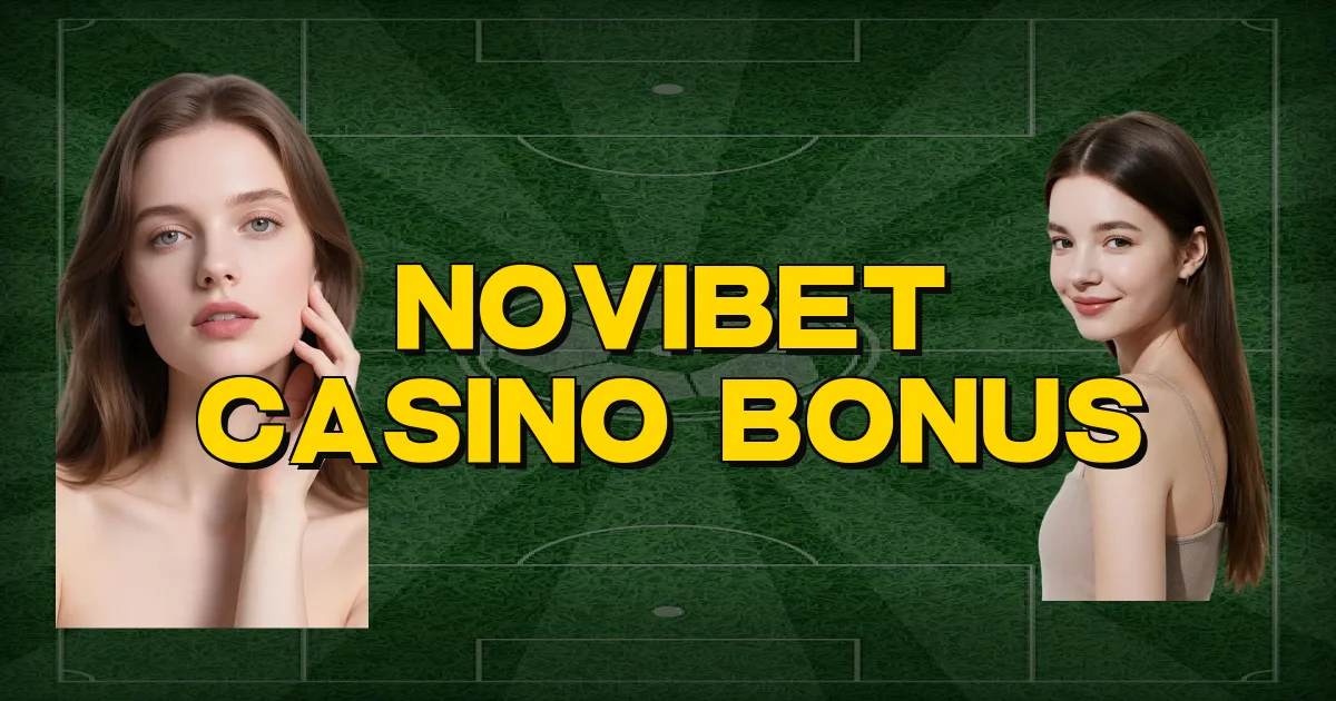 Novibet Casino Bonus Oficial