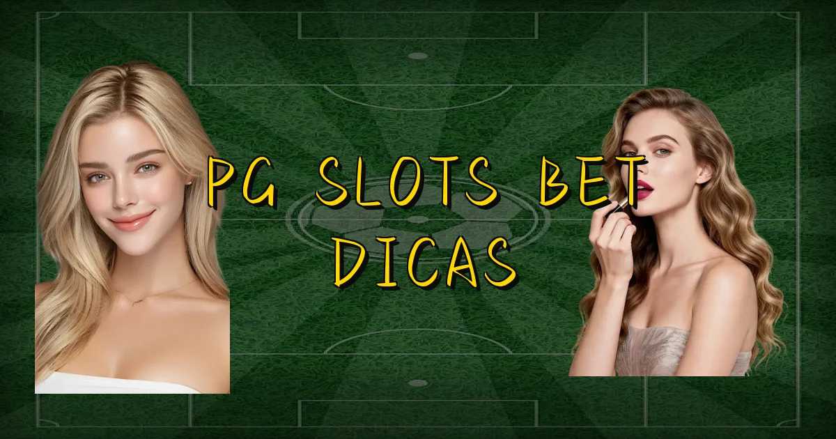 Pg Slots Bet Dicas Oficial