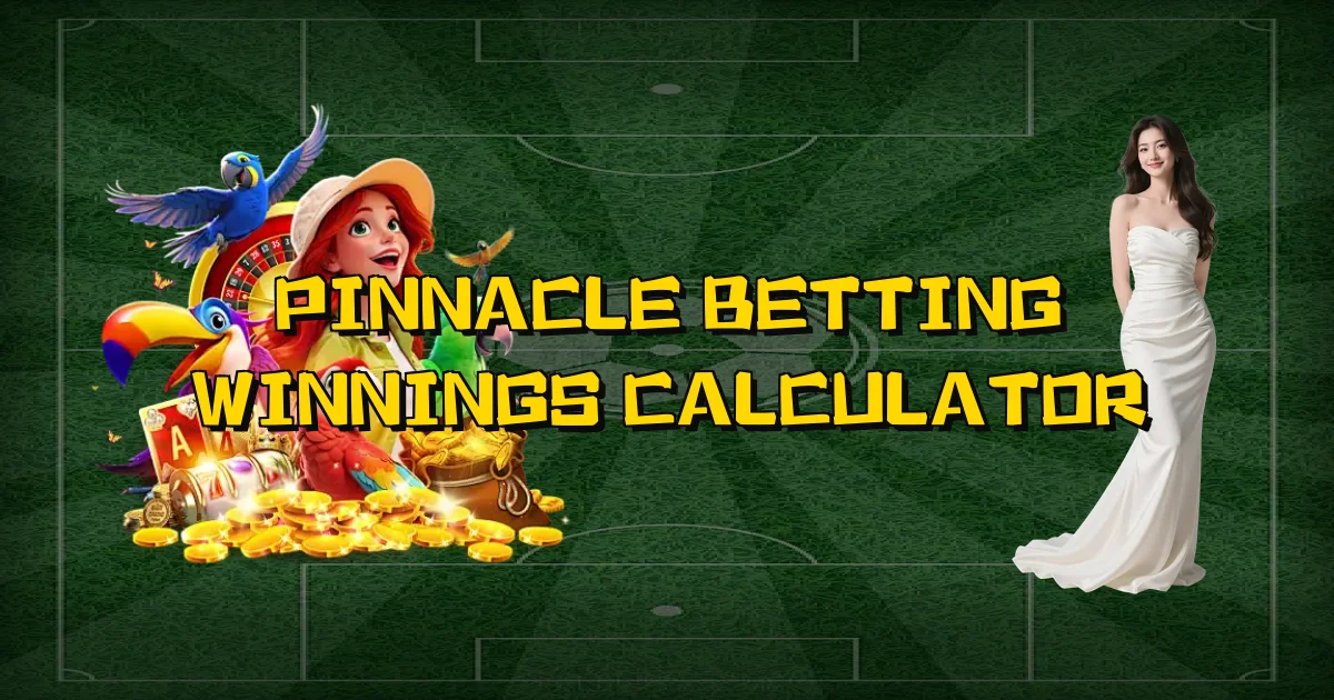Pinnacle Betting Winnings Calculator Oficial
