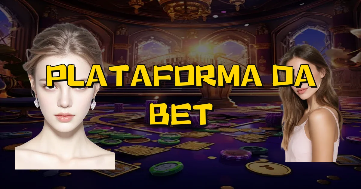 Plataforma Da Bet Oficial