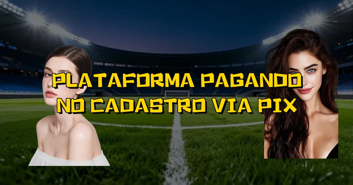 Plataforma Pagando No Cadastro Via Pix Oficial